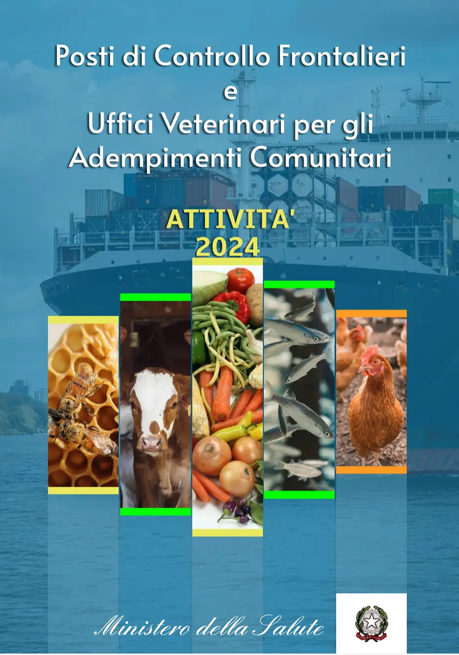 Posti di Controllo Frontalieri (PCF) e Uffici Veterinari per gli Adempimenti Comunitari (UVAC) 